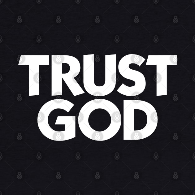 Trust God by thriftjd